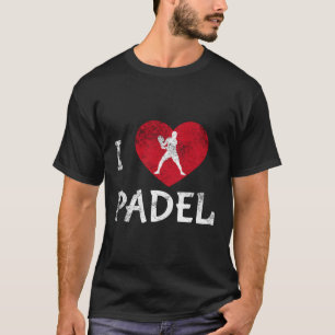 I Kärlek Padel Tennis Padel Racket Padel Paddlebal T Shirt