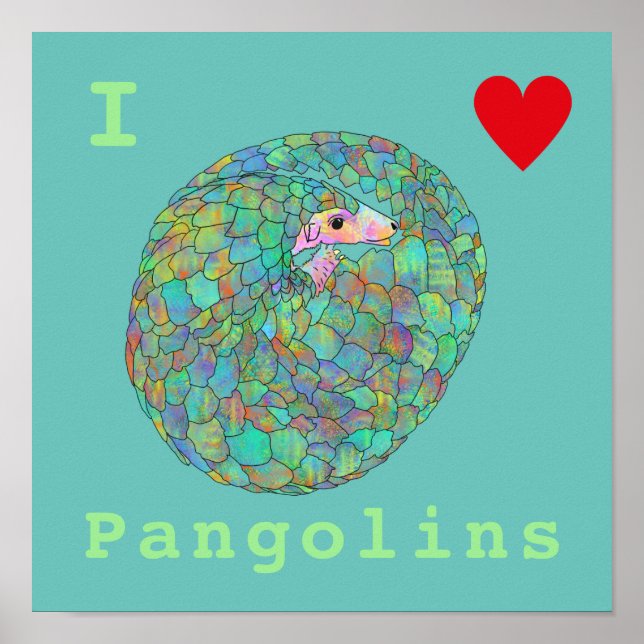 I Kärlek Pangolins Endangred Colorful Animal Art Poster (Framsidan)