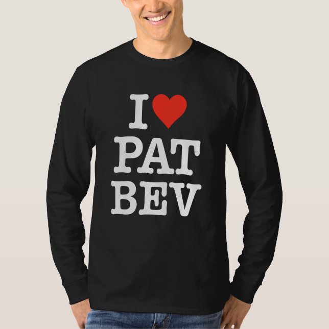 I Kärlek Pat Bev I Heart Pat Bev T Shirt (Framsida)