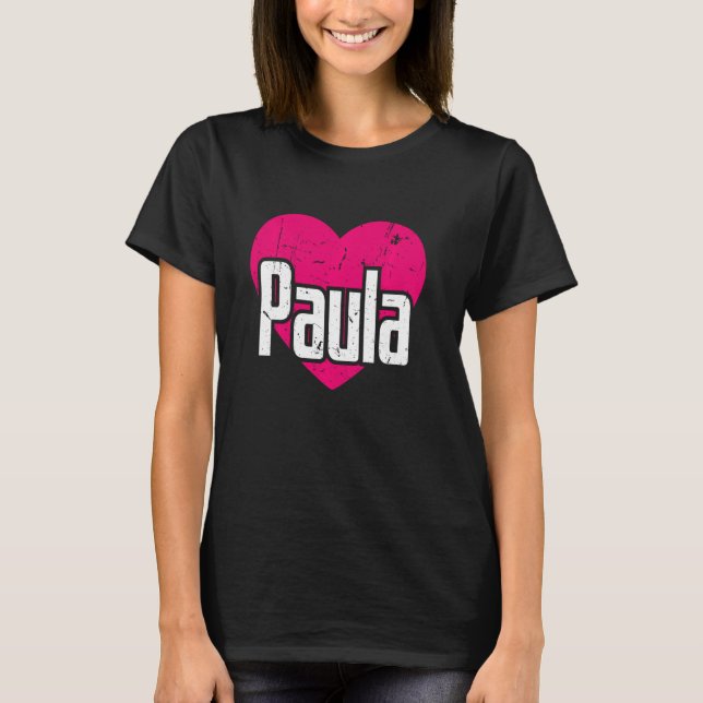I Kärlek Paula Cute First Namn I Heart Paula T Shirt (Framsida)