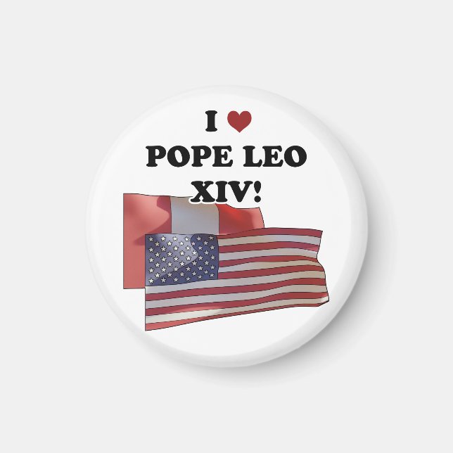 I Kärlek påve Leo XIV! Magnet (Framsidan)