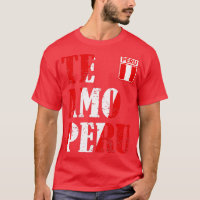 I kärlek Peru Te amo Peru Tshirt 