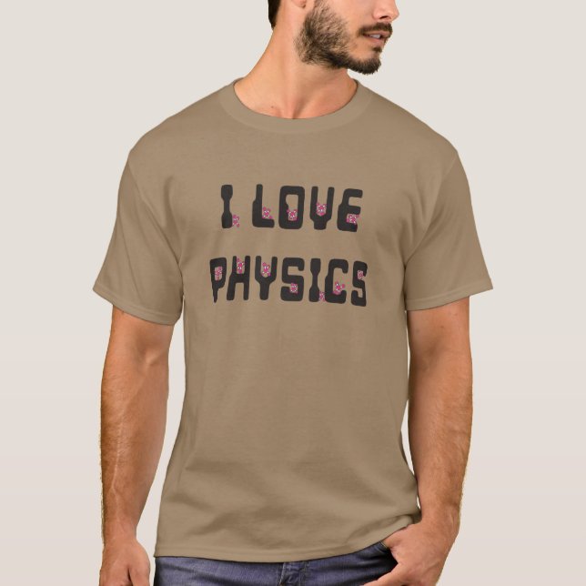 I kärlek Physics T Shirt (Framsida)