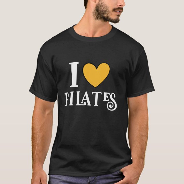 I Kärlek Pilates T Shirt (Framsida)