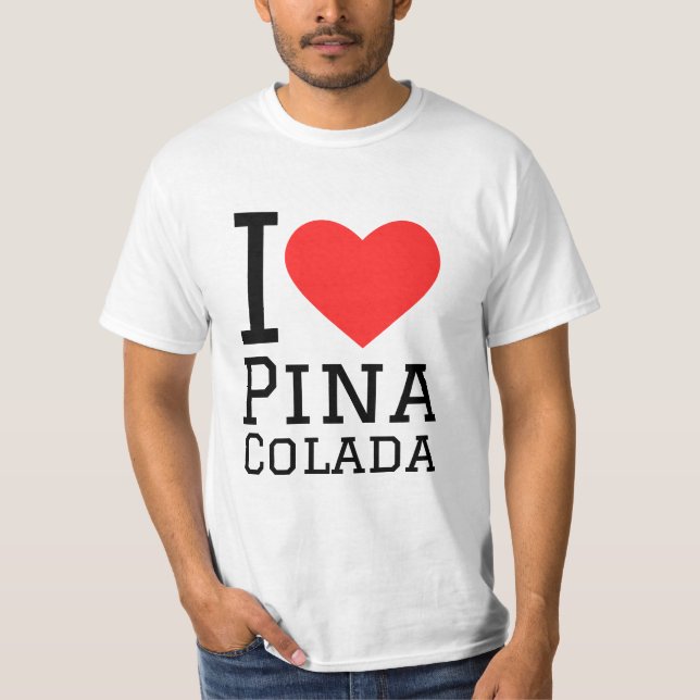 I kärlek pina colada t shirt (Framsida)