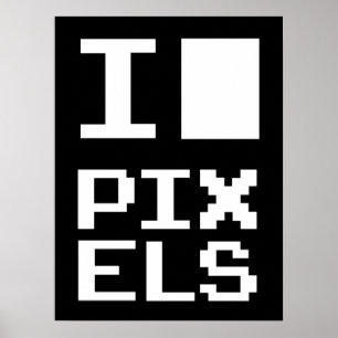 I Kärlek Pixlar, Geek-design, pixelgrafik Poster