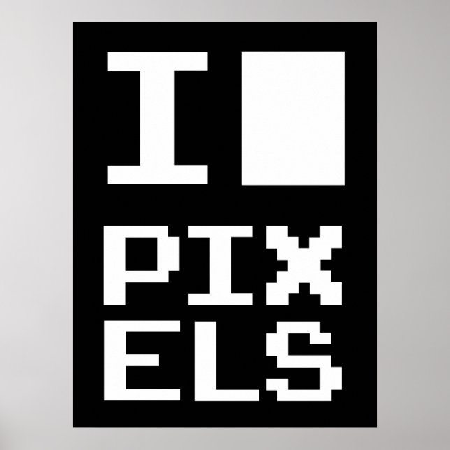 I Kärlek Pixlar, Geek-design, pixelgrafik Poster (Framsidan)
