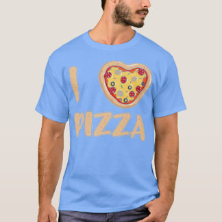 I Kärlek Pizza Foodie Italia Food Pizzaholics Pizz T Shirt