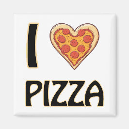 I kärlek Pizza - Lustigt Food Älskare Gift Magnet