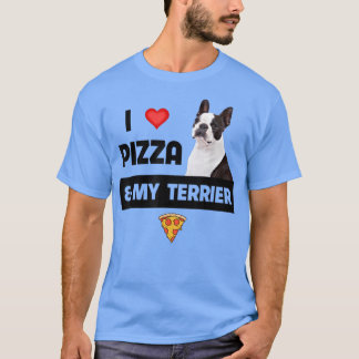 I Kärlek Pizza och min Boston Terrier Hund Peppero T Shirt