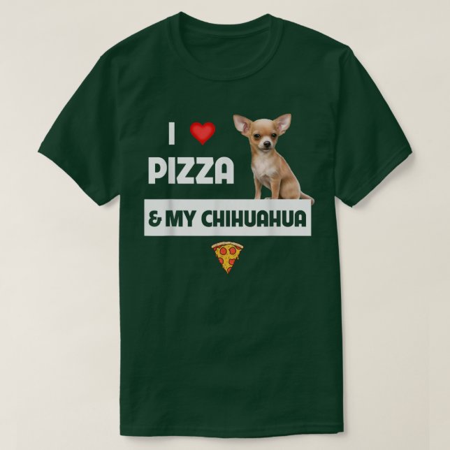 I Kärlek Pizza och min Chihuahua Hundägare Peppero T Shirt (Design framsida)