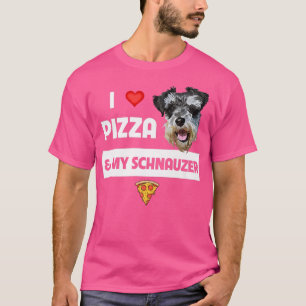 I Kärlek Pizza och min Schnauzer Hund Pepperoni Ch T Shirt