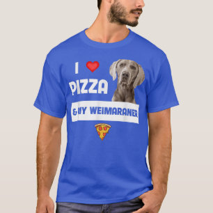 I Kärlek Pizza och My Weimaraner Hund Pepperoni Ch T Shirt