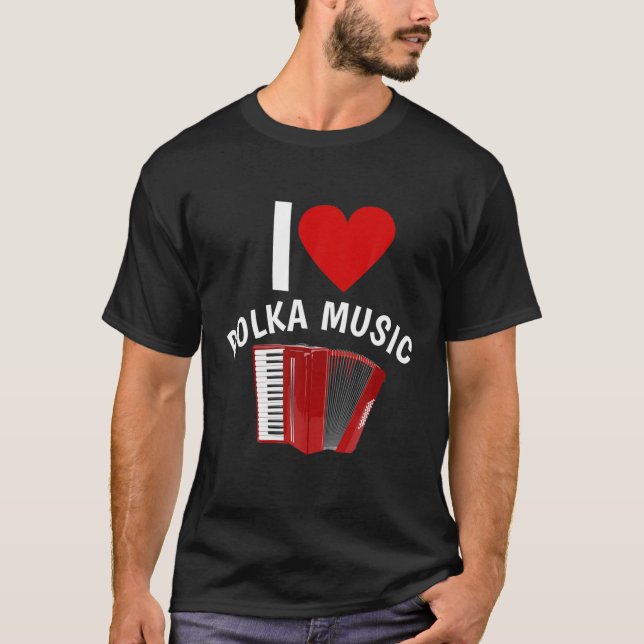 I Kärlek Polka Music Accordion Player T Shirt (Framsida)