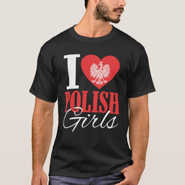 I Kärlek polska flickor T Shirt (Framsida)