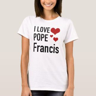 I KÄRLEK POPE FRANCIS T-SHIRT