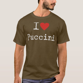 I Kärlek Puccini T Shirt