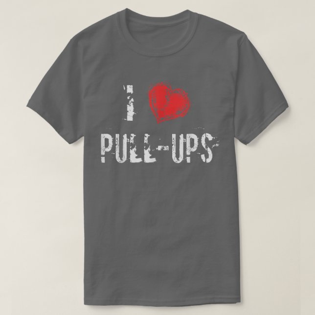 I Kärlek pullUPS Workout T T Shirt (Design framsida)