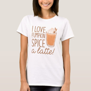 I Kärlek Pumpkin Spice A Latte T Shirt