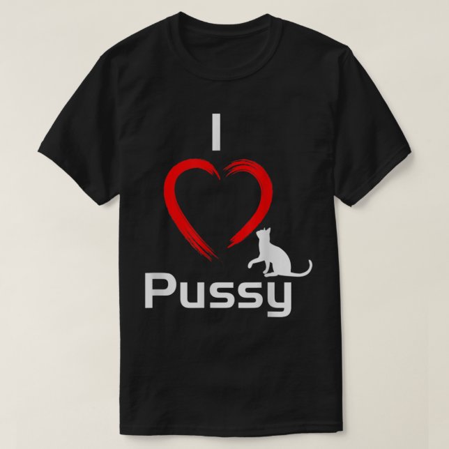 I Kärlek Pussy Funny superskoj Cat T Shirt (Design framsida)