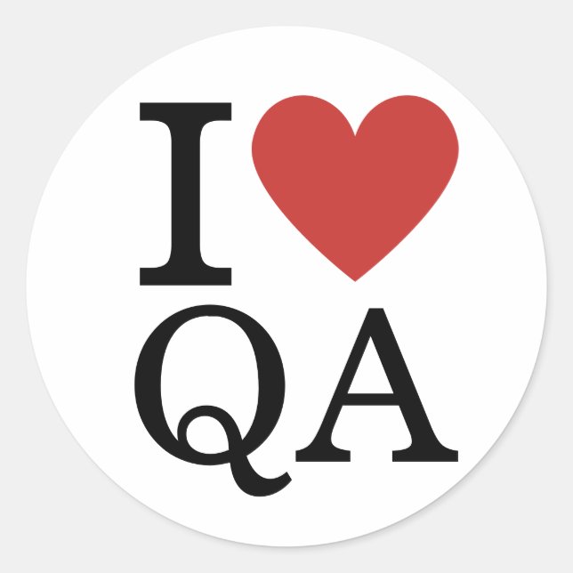I ❤️ Kärlek QA - kvalitetssäkringsSTICKER Runt Klistermärke (Framsida)