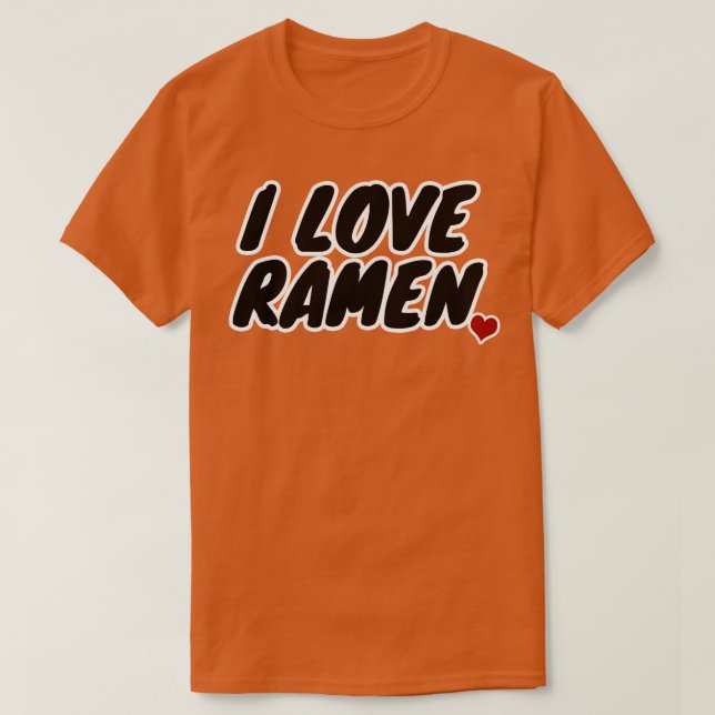 I Kärlek Ramen T Shirt (Design framsida)