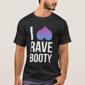 I Kärlek Rave Booty Shirt I Heart Rave Toppar T Shirt