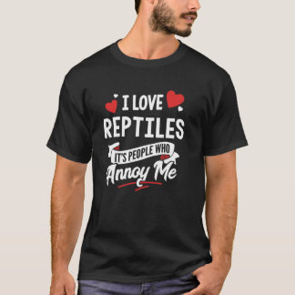 I Kärlek Reptiles Graphic - Det är folk som känner T Shirt