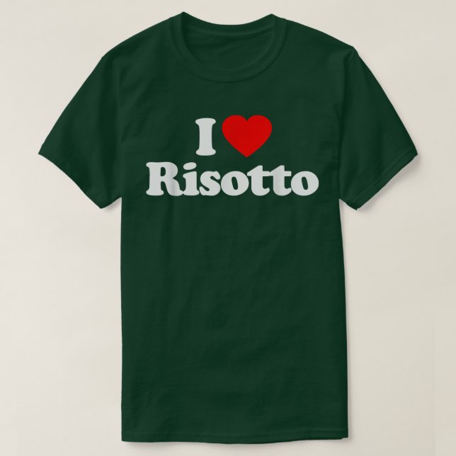 I Kärlek Risotto Heart A1 FUNNY T Shirt (Design framsida)
