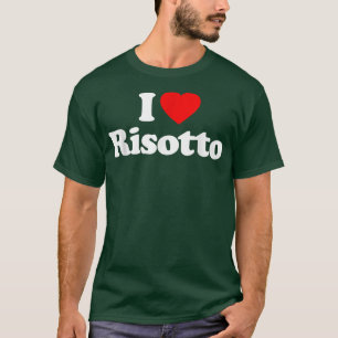 I Kärlek Risotto Heart A1 FUNNY T Shirt
