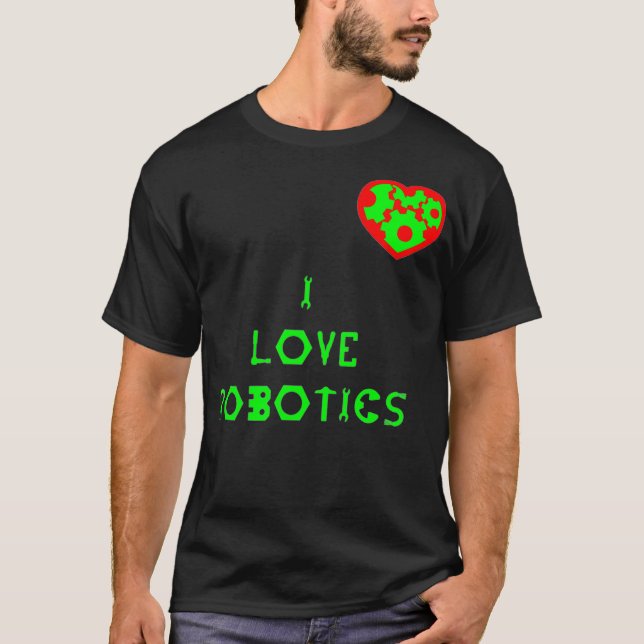 I KÄRLEK ROBOTICS HEART T SHIRT (Framsida)