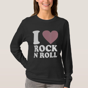 I Kärlek Rock N Roll med att säga Hoodie Rocker T Shirt