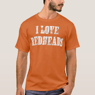 I KÄRLEK RÖDHÅRIG 1 T SHIRT