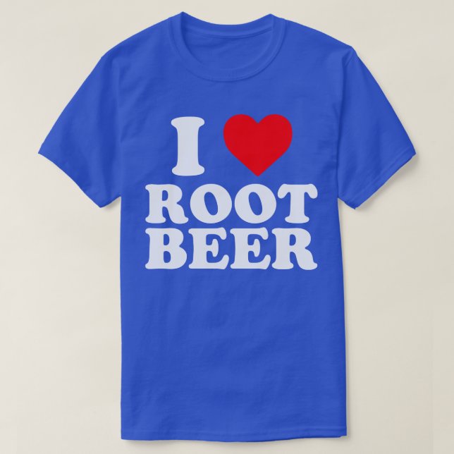 I Kärlek root Beer I Heart Root Beer T Shirt (Design framsida)