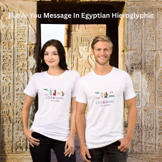 I Kärlek säger du på egyptiska hieroglyfa T Shirt