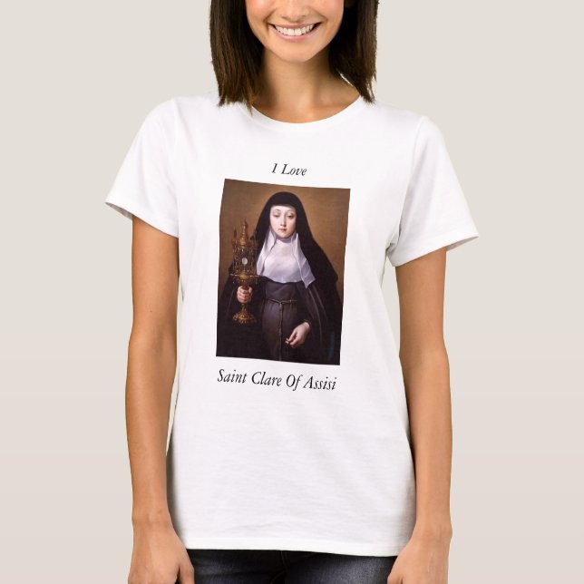 i kärlek saint clare of assisi tee shirt (Framsida)