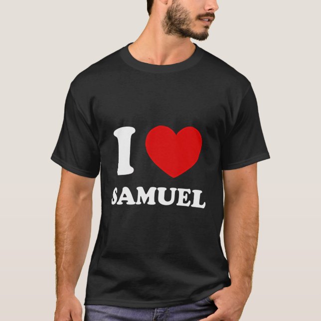I Kärlek Samuel I Heart Samuel Funny Samuel T Shirt (Framsida)