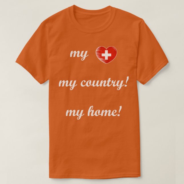 I Kärlek Schweiz Mitt hem Land 4 T Shirt (Design framsida)