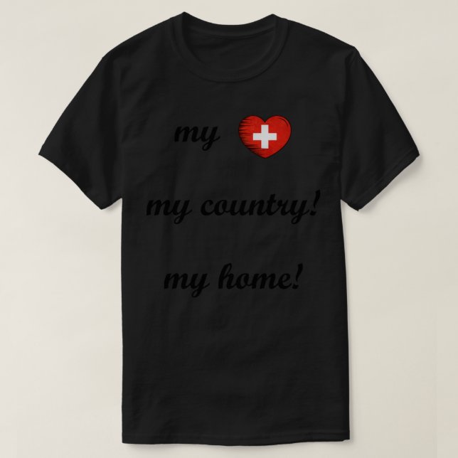 I Kärlek Schweiz Mitt hem Land T Shirt (Design framsida)