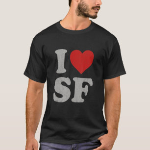 I Kärlek SF Souvenir Frisco I Heart San Francisco T Shirt