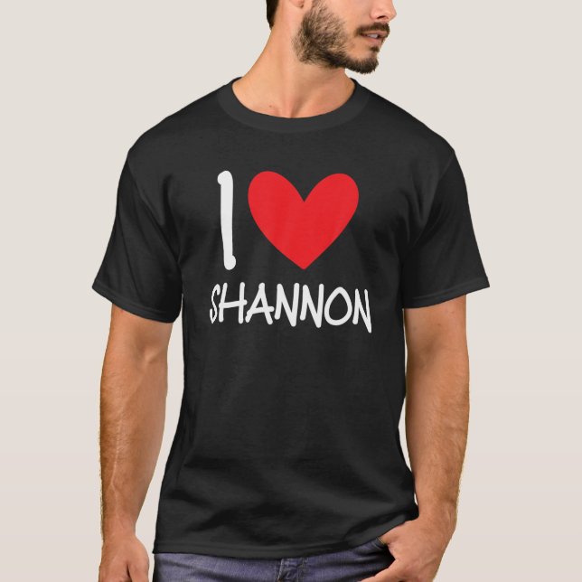 I Kärlek Shannon Namn Personlig Girl Woman BFF for T Shirt (Framsida)