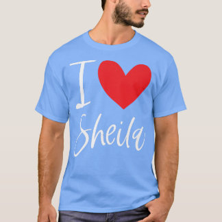 I Kärlek Sheila Namn Personlig Girl Woman Bff Fri T Shirt