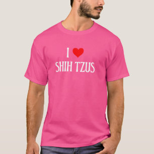 I Kärlek Shih Tzus I Heart Shih Tzus Hund älskare  T Shirt