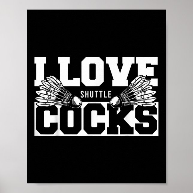 I Kärlek Shuttles S Birdie Badminton Player Poster (Framsidan)