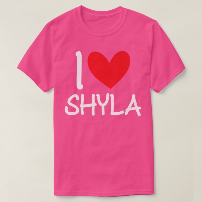 I Kärlek Shyla Namn Personlig Girl Woman Bff Frie T Shirt (Design framsida)