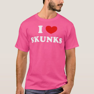 I Kärlek Skunks I Heart Skunks T Shirt