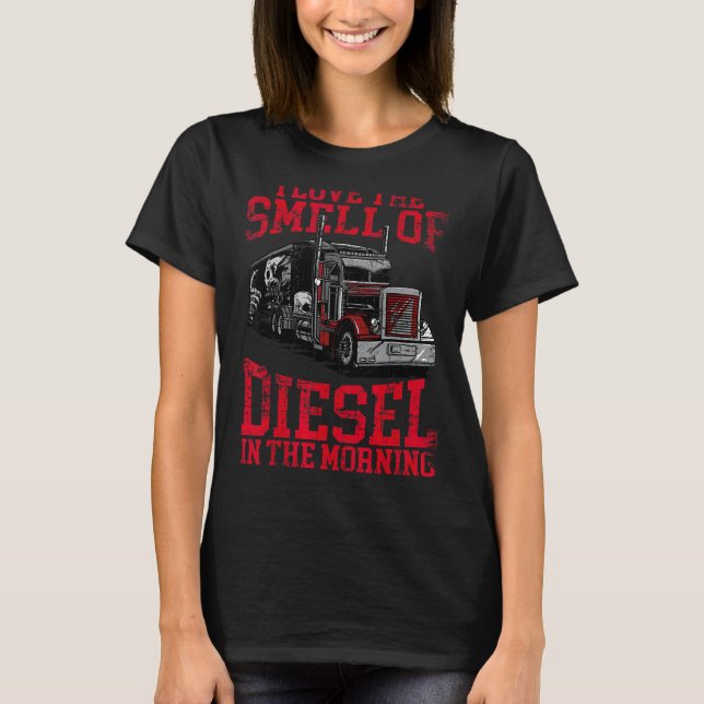 I Kärlek Smell Diesel i Coolan Tru på morgonen T Shirt (Framsida)