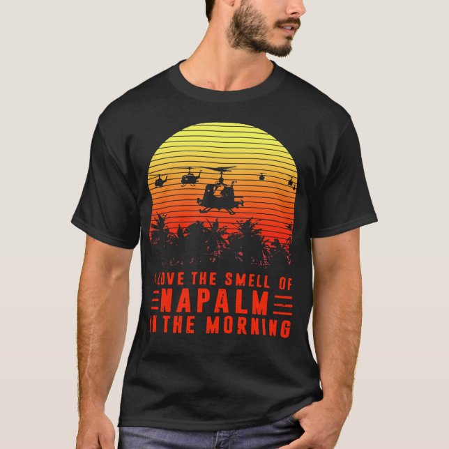 I Kärlek Smell i Napalm på morgonen T Shirt (Framsida)