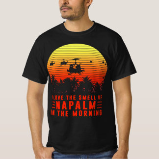I Kärlek Smell i Napalm på morgonen T Shirt
