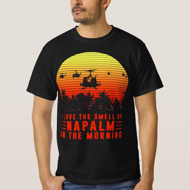 I Kärlek Smell i Napalm på morgonen T Shirt (Framsida)